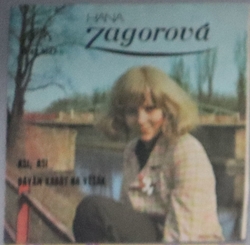 Hana Zagorová - Asi, asi, Dávám kabát na věšák