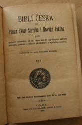 Biblí česká čili Písmo Svaté Starého i Nového Zákona díl I.