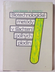 Biotechnologické metódy v šľachtení poľných plodín