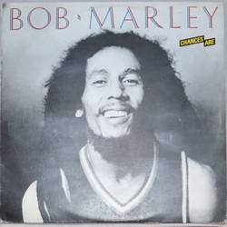 Bob Marley - Chances Are