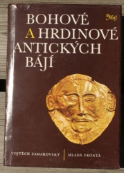 Bohové a hrdinové antických bájí