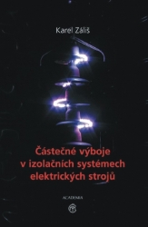 Částečné výboje v izolačních systémech elektrických strojů