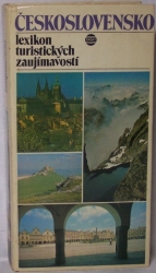 Československo - lexikon turistických zajímavostí