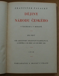 Dějiny národu českého v Čechách a v Moravě 1-6