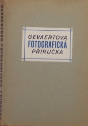 Gevaertova fotografická příručka - Pokyny a rady pro fotografující