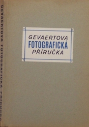 Gevaertova fotografická příručka - Pokyny a rady pro fotografující