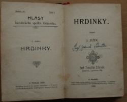 Hrdinky, Moderní názory ve světle Otčenáše, Mudr. Augustin Fabre, Naši Řemeslníci, Křesťanské ženy, Několik našich žen a matek,