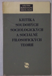 Kritika soudobých sociologických a sociálně filosofických teorií