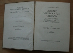 Liečenie vnútorných chorob pre veterinárov a pre poslucháčov veterinárnej medicíny Nákazlivé choroby