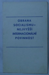 Obrana socialismu - nejvyšší internacionální povinnost - Článek z novin Pravda ze 22. srpna 1968