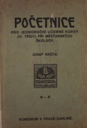 Početnice pro jednoroční učebné kursy (IV. třídy) při měšťanských školách.