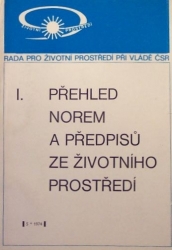 Přehled norem a předpisů ze životního prostředí - část I. Vodní hospodářství