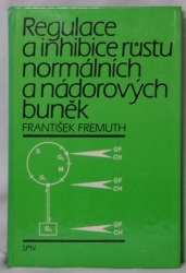 Regulace a inhibice růstu normálních a nádorových buněk