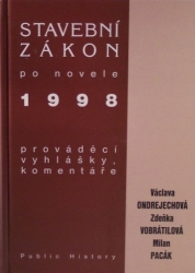 Stavební zákon po novele 1998 - prováděcí vyhlášky a komentáře