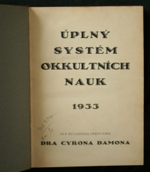 Úplný systém okkultních nauk - oddíly I. - III.