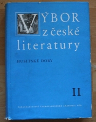 Výbor z české literatury doby husitské II.