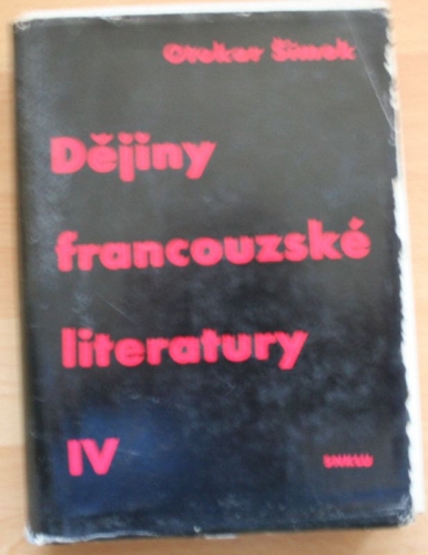 Dějiny francouzské literatury v obrysech IV.